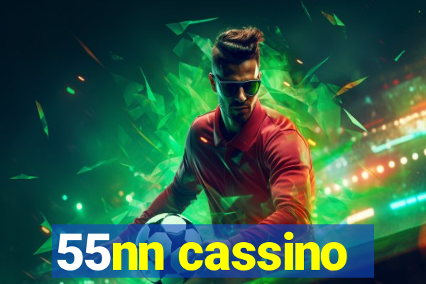 55nn cassino